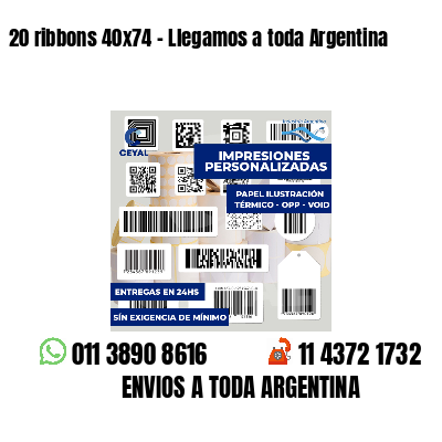 20 ribbons 40x74 - Llegamos a toda Argentina