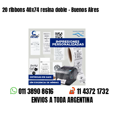 20 ribbons 40x74 resina doble - Buenos Aires