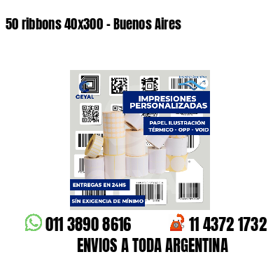50 ribbons 40x300 - Buenos Aires