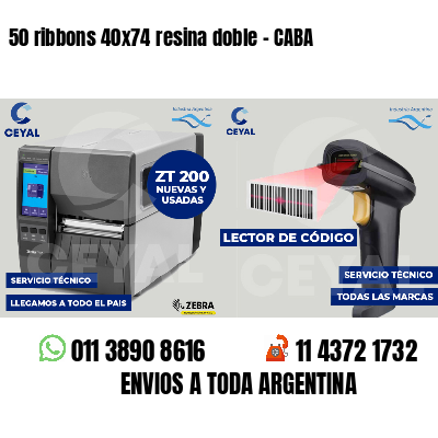 50 ribbons 40x74 resina doble - CABA