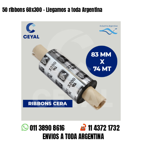 50 ribbons 60×300 – Llegamos a toda Argentina