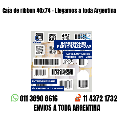 Caja de ribbon 40x74 - Llegamos a toda Argentina