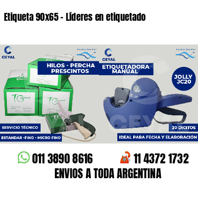 Etiqueta 90x65 - Líderes en etiquetado