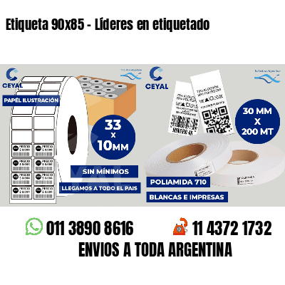 Etiqueta 90x85 - Líderes en etiquetado