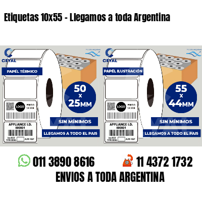 Etiquetas 10x55 - Llegamos a toda Argentina