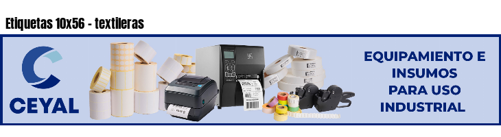 Etiquetas 10x56 - textileras