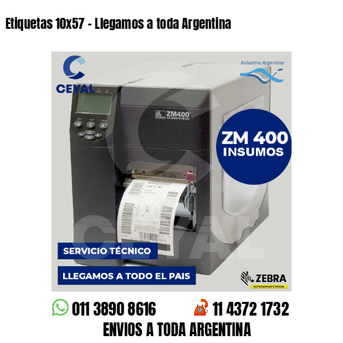 Etiquetas 10×57 – Llegamos a toda Argentina