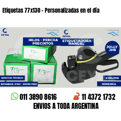 Etiquetas 77x130 - Personalizadas en el día