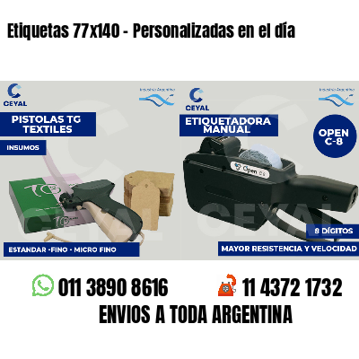 Etiquetas 77x140 - Personalizadas en el día