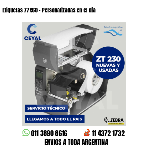 Etiquetas 77×60 – Personalizadas en el día