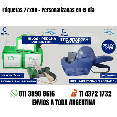 Etiquetas 77x80 - Personalizadas en el día