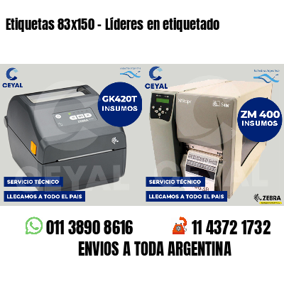 Etiquetas 83x150 - Líderes en etiquetado