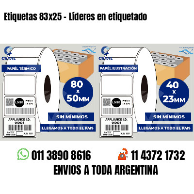 Etiquetas 83x25 - Líderes en etiquetado