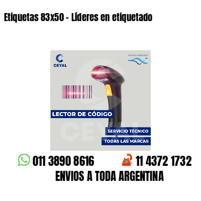 Etiquetas 83x50 - Líderes en etiquetado