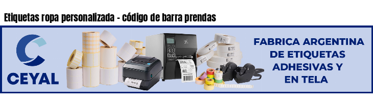 Etiquetas ropa personalizada - código de barra prendas