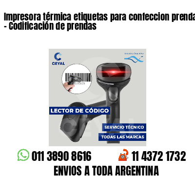 Impresora térmica etiquetas para confeccion prendas   - Codificación de prendas
