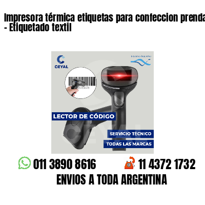 Impresora térmica etiquetas para confeccion prendas - Etiquetado textil