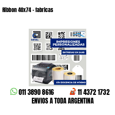 Ribbon 40x74 - fabricas