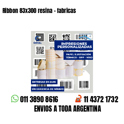 Ribbon 83x300 resina - fabricas