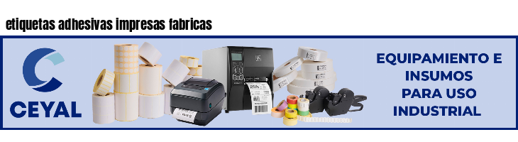 etiquetas adhesivas impresas fabricas