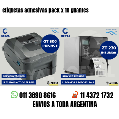 etiquetas adhesivas pack x 10 guantes