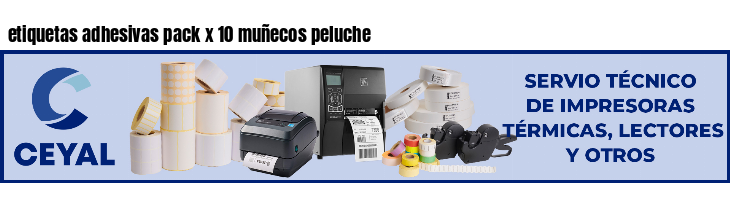 etiquetas adhesivas pack x 10 muñecos peluche