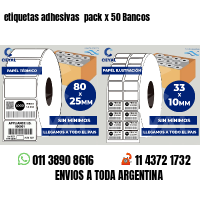 etiquetas adhesivas  pack x 50 Bancos