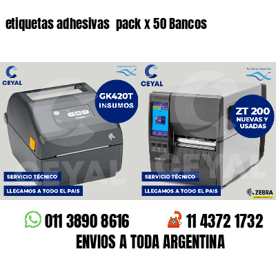 etiquetas adhesivas  pack x 50 Bancos