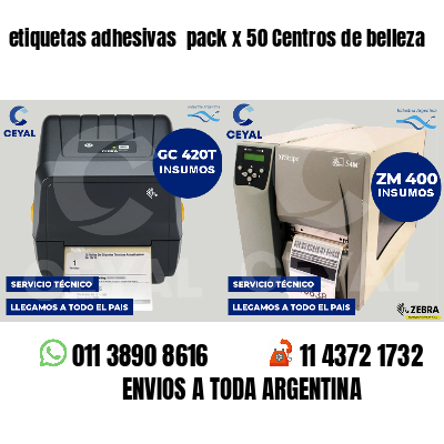 etiquetas adhesivas  pack x 50 Centros de belleza