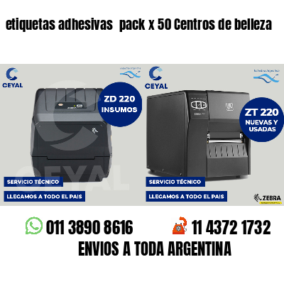 etiquetas adhesivas  pack x 50 Centros de belleza