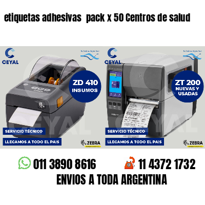 etiquetas adhesivas  pack x 50 Centros de salud