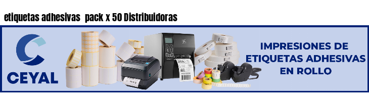 etiquetas adhesivas  pack x 50 Distribuidoras