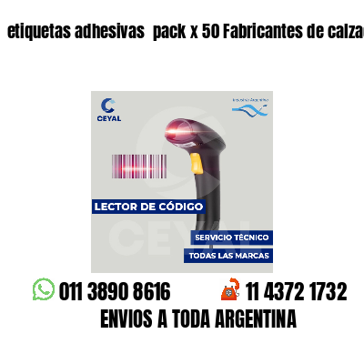etiquetas adhesivas  pack x 50 Fabricantes de calzado