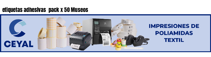 etiquetas adhesivas  pack x 50 Museos