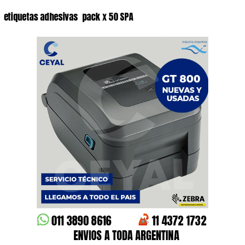 etiquetas adhesivas  pack x 50 SPA