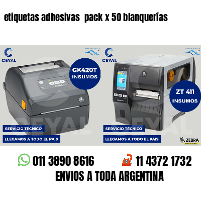 etiquetas adhesivas  pack x 50 blanquerías
