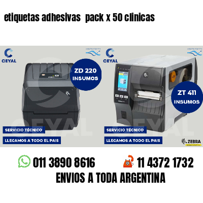 etiquetas adhesivas  pack x 50 clinicas
