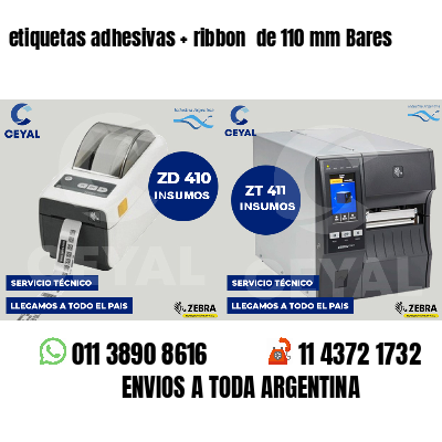 etiquetas adhesivas ribbon de 110 mm Bares