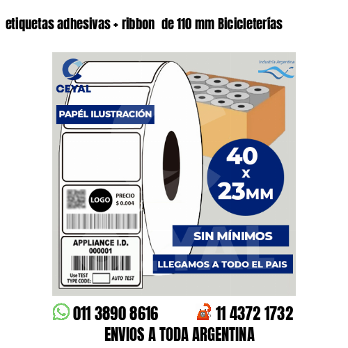 etiquetas adhesivas   ribbon  de 110 mm Bicicleterías