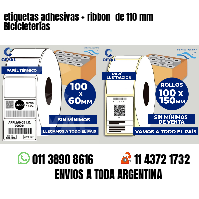 etiquetas adhesivas   ribbon  de 110 mm Bicicleterías