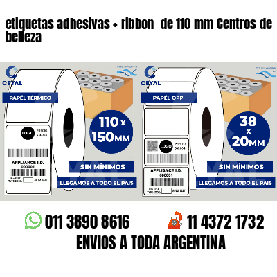 etiquetas adhesivas ribbon de 110 mm Centros de belleza