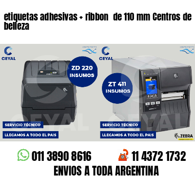 etiquetas adhesivas ribbon de 110 mm Centros de belleza