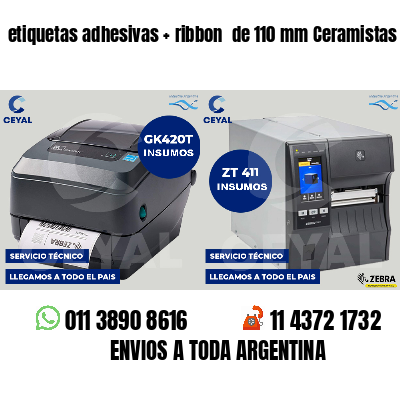 etiquetas adhesivas   ribbon  de 110 mm Ceramistas