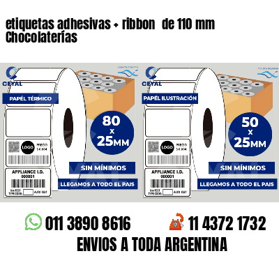 etiquetas adhesivas   ribbon  de 110 mm Chocolaterías