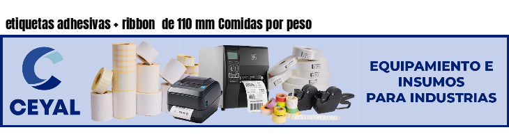 etiquetas adhesivas   ribbon  de 110 mm Comidas por peso