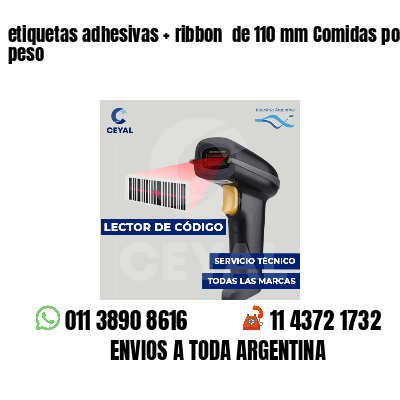etiquetas adhesivas ribbon de 110 mm Comidas por peso