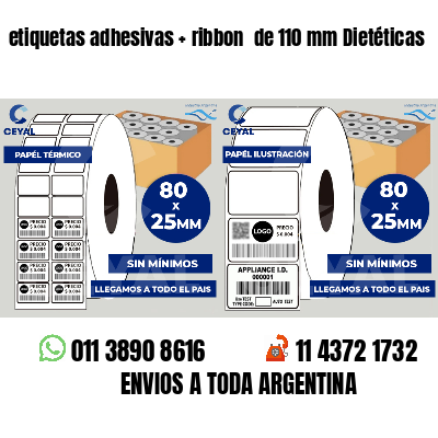 etiquetas adhesivas   ribbon  de 110 mm Dietéticas