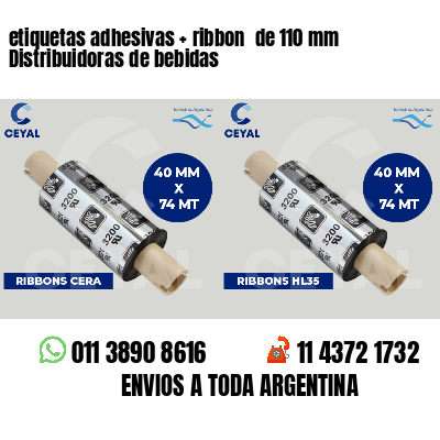etiquetas adhesivas   ribbon  de 110 mm Distribuidoras de bebidas
