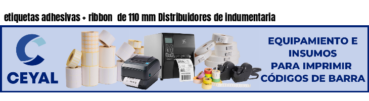 etiquetas adhesivas   ribbon  de 110 mm Distribuidores de indumentaria