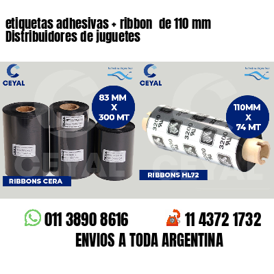 etiquetas adhesivas   ribbon  de 110 mm Distribuidores de juguetes